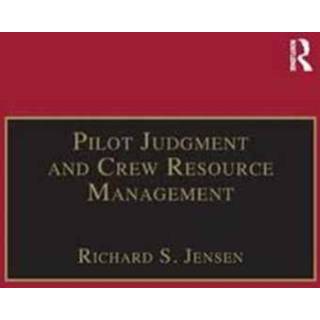 Pilot Judgment and Crew Resource Management