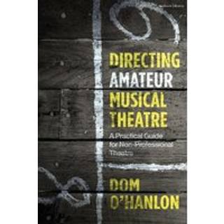 Directing Amateur Musical Theatre