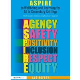 ASPIRE to Wellbeing and Learning for All in Secondary Settings