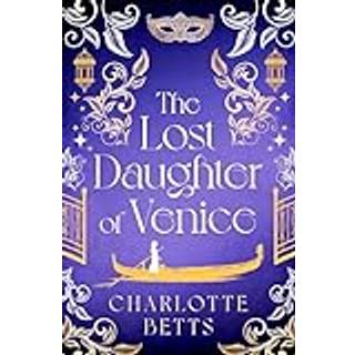 The Lost Daughter of Venice