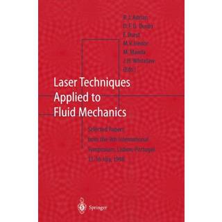 Laser Techniques Applied to Fluid Mechanics