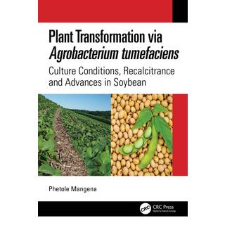 Plant Transformation via Agrobacterium Tumefaciens