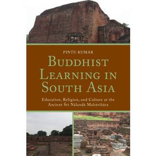 Buddhist Learning in South Asia