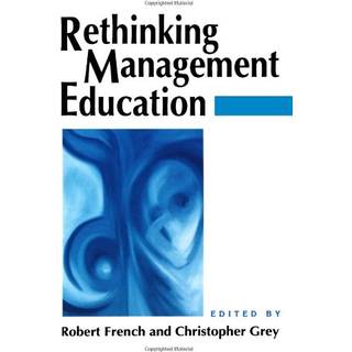 Rethinking Management Education