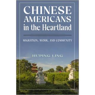 Chinese Americans in the Heartland