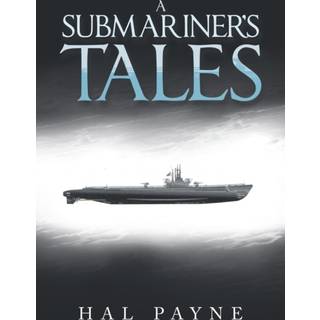 A Submariner's Tales