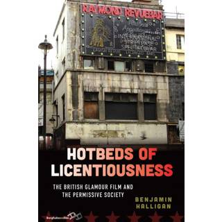 Hotbeds of Licentiousness