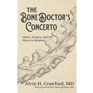The Bone Doctor's Concerto
