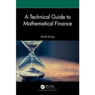 A Technical Guide to Mathematical Finance