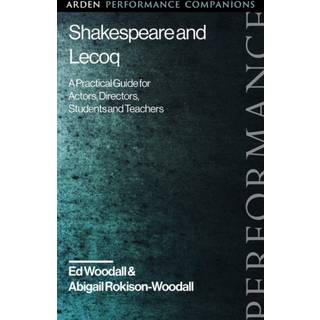 Shakespeare and Lecoq