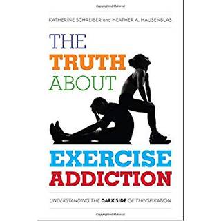 The Truth About Exercise Addiction