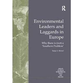 Environmental Leaders and Laggards in Europe