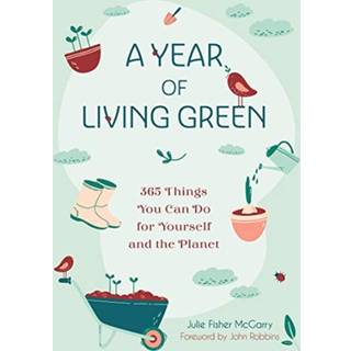 A Year of Living Green