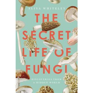 Secret Life of Fungi