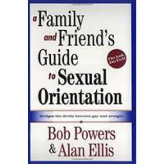 A Family and Friend's Guide to Sexual Orientation