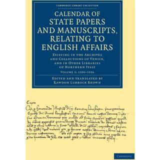 Calendar of State Papers and Manuscripts, Relating to English Affairs