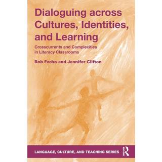 Dialoguing across Cultures, Identities, and Learning