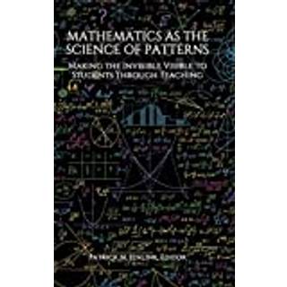 Mathematics as the Science of Patterns