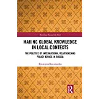 Making Global Knowledge in Local Contexts