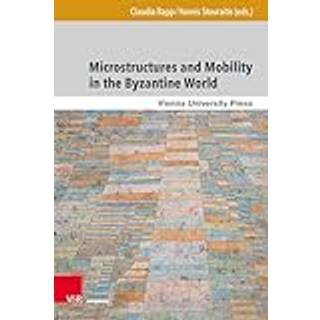 Microstructures and Mobility in the Byzantine World
