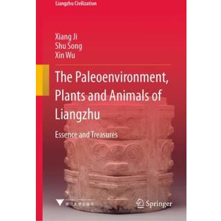 The Paleoenvironment, Plants and Animals of Liangzhu