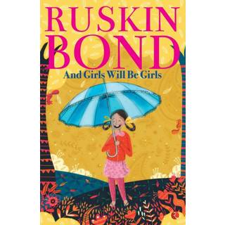 And Girls Will Be Girls