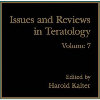Issues and Reviews in Teratology