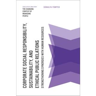 Corporate Social Responsibility, Sustainability, and Ethical Public Relations