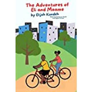 The Adventures of Eli & Maame