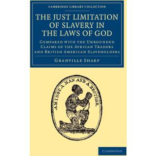 The Just Limitation of Slavery in the Laws of God