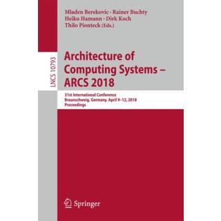 Architecture of Computing Systems – ARCS 2018