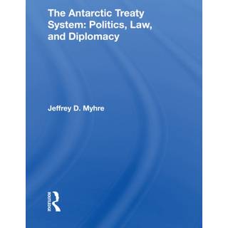 The Antarctic Treaty System