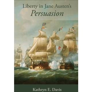 Liberty in Jane Austen’s Persuasion