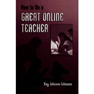 How to be a Great Online Teacher