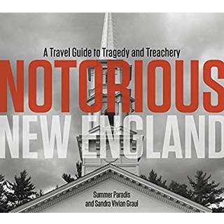 Notorious New England