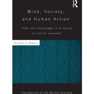 Mind, Society, and Human Action