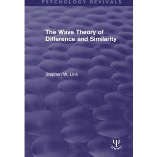 The Wave Theory of Difference and Similarity
