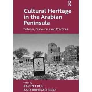 Cultural Heritage in the Arabian Peninsula