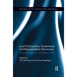 Local Participatory Governance and Representative Democracy