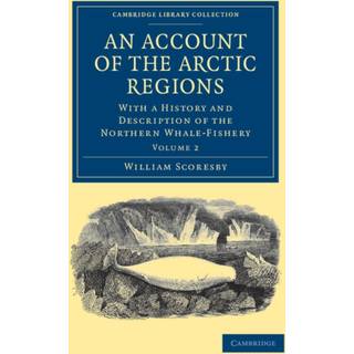 An Account of the Arctic Regions