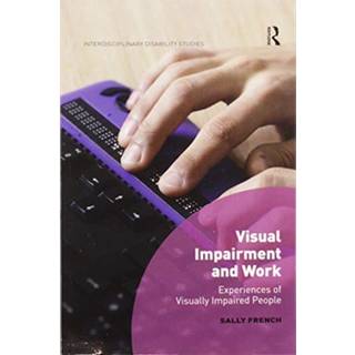 Visual Impairment and Work