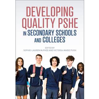 Developing Quality PSHE in Secondary Schools and Colleges