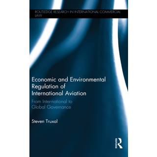 Economic and Environmental Regulation of International Aviation