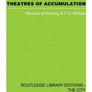Theatres of Accumulation