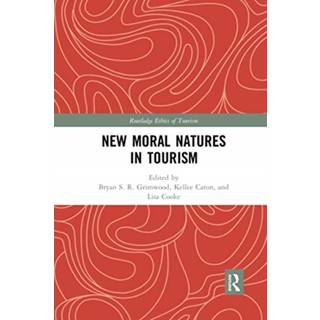 New Moral Natures in Tourism