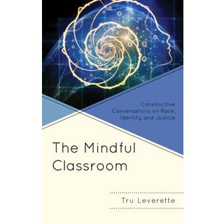 The Mindful Classroom