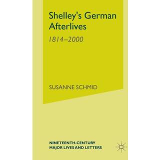 Shelley's German Afterlives