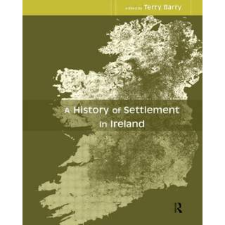 A History of Settlement in Ireland