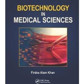 Biotechnology in Medical Sciences
