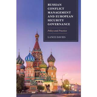 Russian Conflict Management and European Security Governance